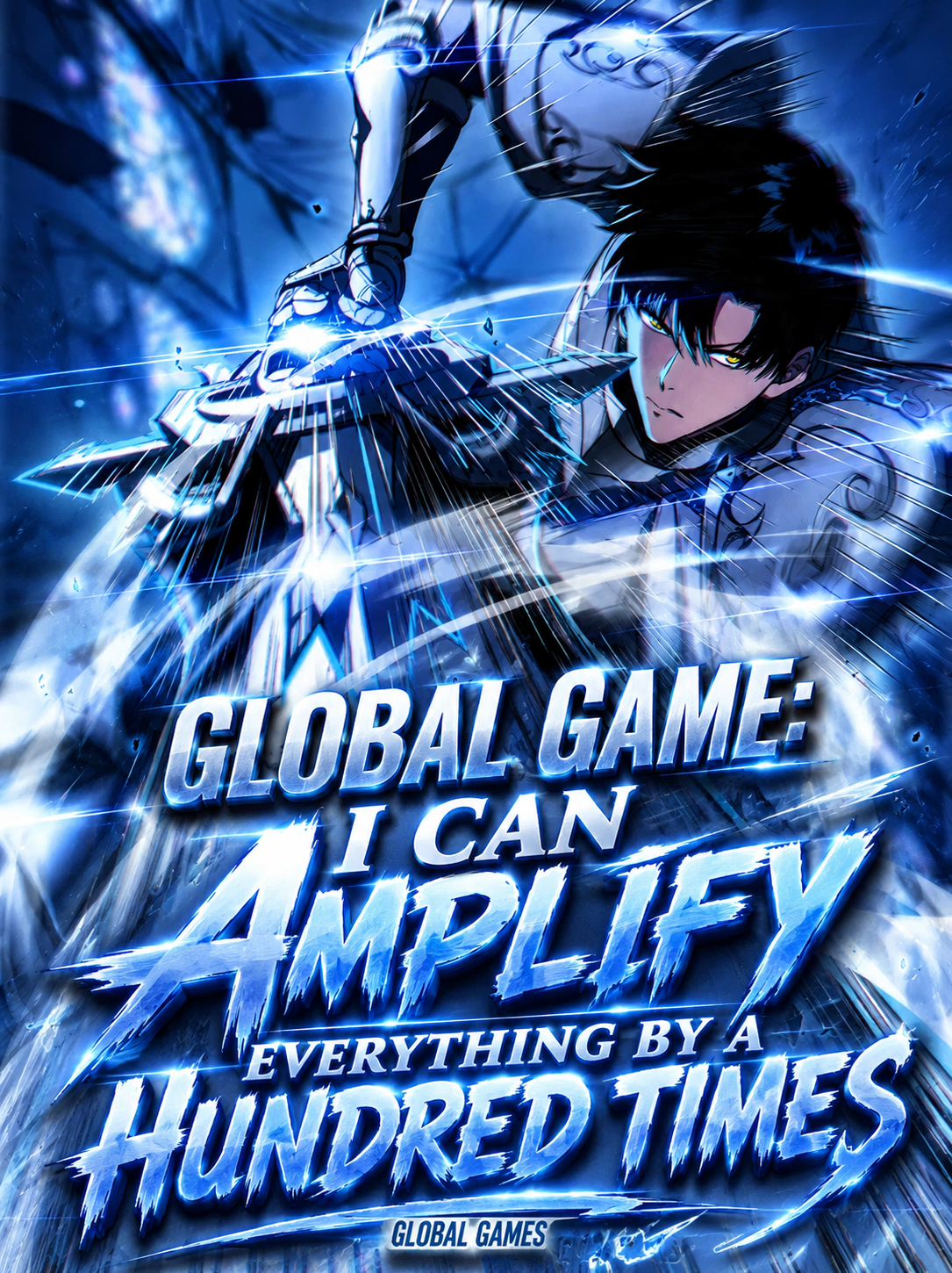 Global Game: I Can Amplify Everything by a Hundred Times